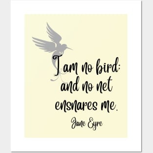 I am no bird - Jane Eyre Quote Light Background Posters and Art